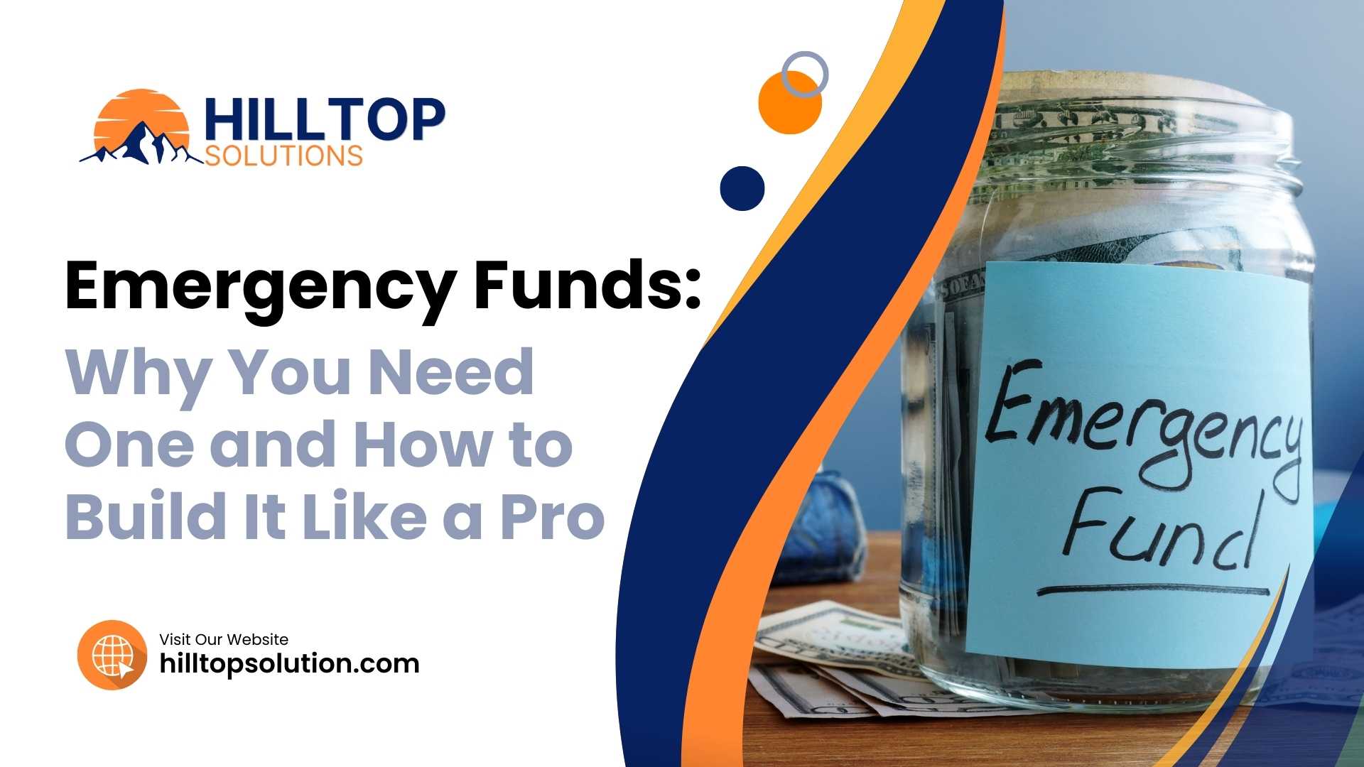 Emergency Funds: Why You Need One and How to Build It Like a Pro